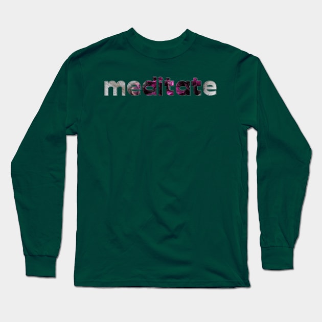 meditate Long Sleeve T-Shirt by afternoontees